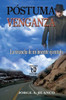 Póstuma Venganza (Spanish Edition)