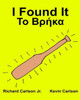 I Found It (English And Greek Edition)