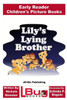 Lily'S Lying Brother - Early Reader - Children'S Picture Books