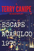Escape Acapulco 1975
