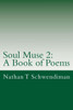Soul Muse 2: A Book Of Poems