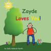 Zayde Loves You! (Sneaky Snail Stories)