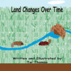 Land Changes Over Time (Changes Duet)