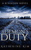 A Demon'S Duty (The Riverton Demon) (Volume 1)