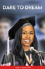 Dare To Dream: From Hopeless To Harvard
