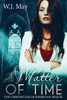 A Matter Of Time: Paranormal Romance Tattoo Superpower (The Chronicles Of Kerrigan Sequel Series)