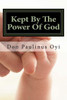 Kept By The Power Of God