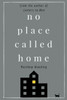 No Place Called Home