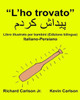 LHo Trovato : Libro Illustrato Per Bambini Italiano-Persiano (Edizione Bilingue) (Freebilingualbooks.Com) (Italian Edition)