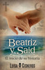 Beatriz Y Said: El Inicio De Su Historia (Historias De Amor En Español) (Spanish Edition)