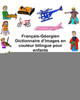 Français-Géorgien Dictionnaire DImages En Couleur Bilingue Pour Enfants (Freebilingualbooks.Com) (French Edition)