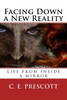Facing Down A New Reality: Life From Inside A Mirror