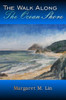 The Walk Along The Ocean Shore