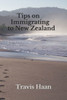 Tips On Immigrating To New Zealand
