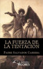 La Fuerza De La Tentación (Spanish Edition)