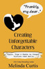 Frankly, My Dear...Creating Unforgettable Characters