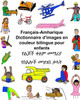Français-Amharique Dictionnaire DImages En Couleur Bilingue Pour Enfants (Freebilingualbooks.Com) (French Edition)