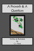A Proverb & A Question