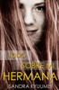 Todo Sobre Mi Hermana (Spanish Edition)