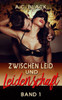Zwischen Leid Und Leidenschaft (German Edition)