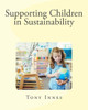 Supporting Children In Sustainability (Enviro Educator)