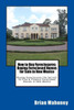 How To Buy Foreclosures: Buying Foreclosed Homes For Sale In New Mexico: Buying Foreclosures The Secrets To Find & Finance Foreclosed Houses In New Mexico