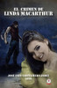 El Crimen De Linda Macarthur (Spanish Edition)