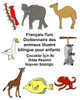Francais-Turc Dictionnaire Des Animaux Illustré Bilingue Pour Enfants (Freebilingualbooks.Com) (French Edition)