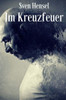 Im Kreuzfeuer (German Edition)