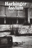 Harbinger Asylum: Fall 2016