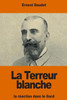 La Terreur Blanche: La Réaction Dans Le Gard (French Edition)