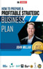 How To Prepare A Profitable Strategic Business Plan