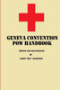 Geneva Convention Pow Handbook
