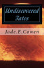 Undiscovered Fates: Undiscovered Fates
