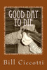 Good Day To Die: Tales Of The Frontier