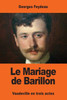 Le Mariage De Barillon (French Edition)