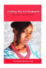 Dating My Ex-Husband: A Book About Divorce And Reconciliation