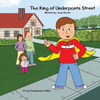 The King Of Underpants Street