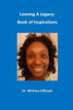 Leaving A Leagacy: Book Of Inspirations