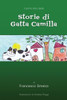 Storie Di Gatta Camilla: Favole Gattesche (Italian Edition)