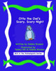 Otto The Owl's Scary, Scary Night