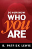 Do You Know Who You Are