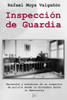 Inspeccion De Guardia (Spanish Edition)