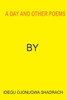 A Day And Other Poems