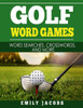 Golf Word Games: Word Searches, Crosswords, And More