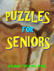Puzzles For Seniors: 100 Large Print Word Search Puzzles