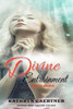 Divine Entrainment: How To Believe