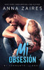 Mi obsesión (Mi tormento) (Spanish Edition)