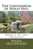 The Conundrum Of Holly Hill