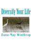 Diversify Your Life